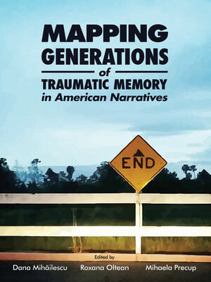 cover image of Mapping Generations of Traumatic Memory in American Narratives